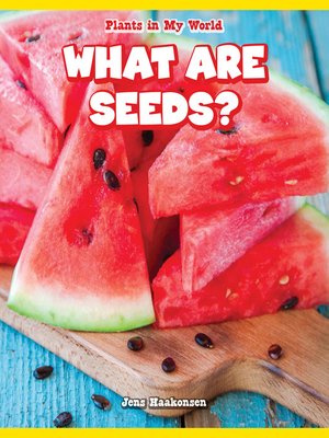 cover image of What Are Seeds?